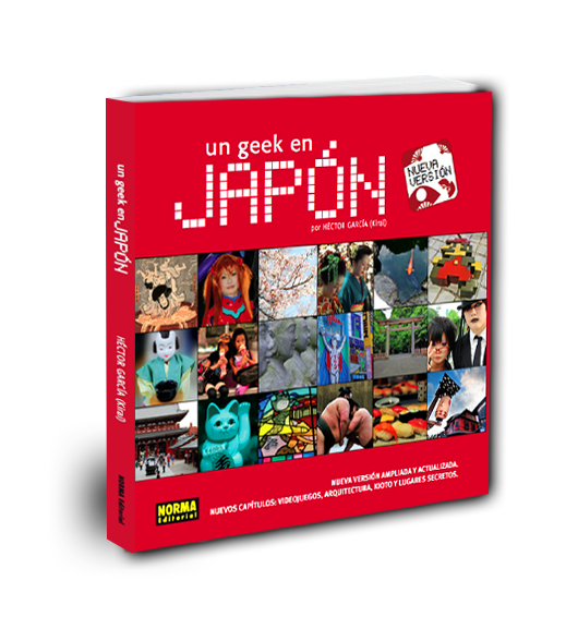 Un geek en Japón – Versión ampliada y revisada class=